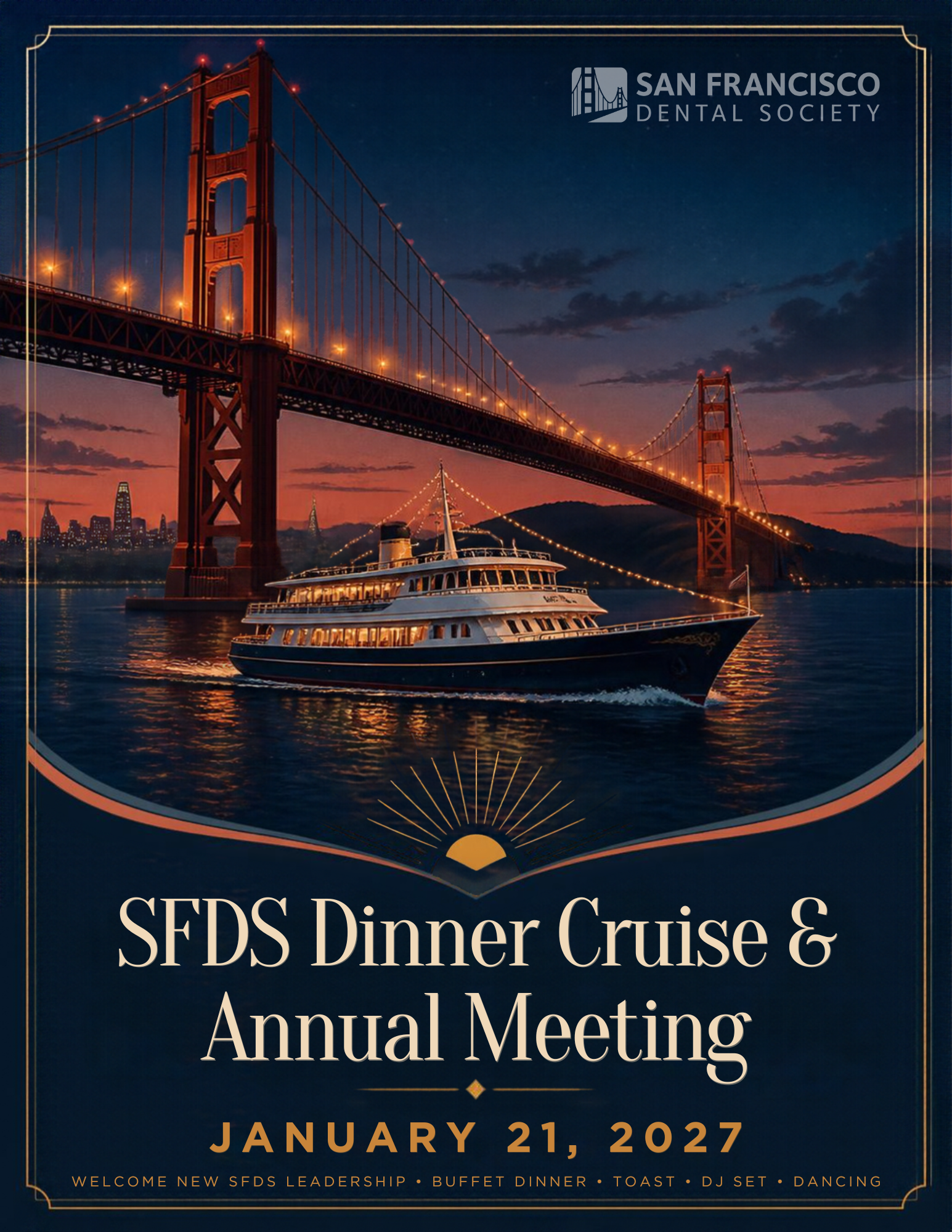 SFDS Dinner Cruise & Annual Meeting. Boat sailing under the Golden Gate Bridge at night.